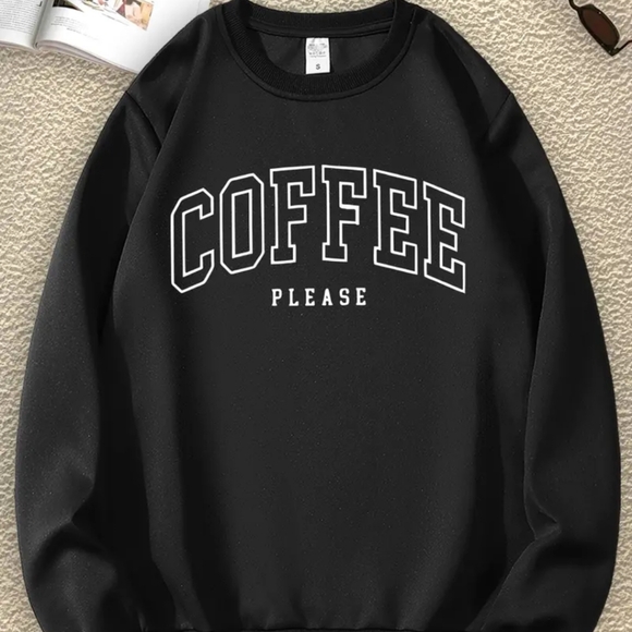 Tops - Coffee Now Sweatshirt NWT